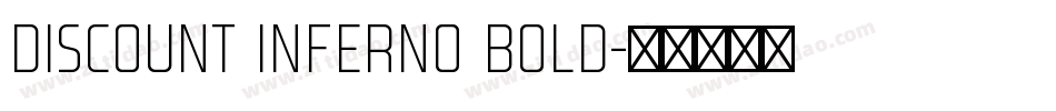 Discount Inferno Bold字体转换